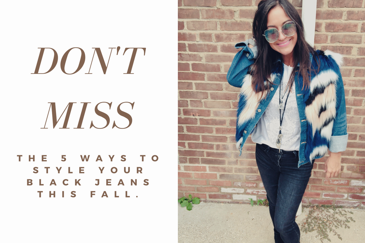 5 Ways To Style Your Black Jeans This Fall Alliemdesignsboutique   5 Wayst To Style 1200x1200 